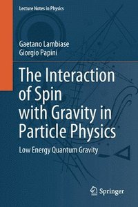 bokomslag The Interaction of Spin with Gravity in Particle Physics