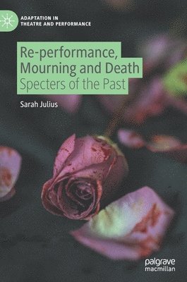 Re-performance, Mourning and Death 1