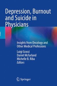 bokomslag Depression, Burnout and Suicide in Physicians