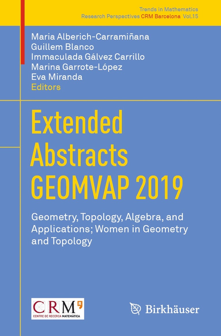 Maria Alberich-Carramiñana, Guillem Blanco, Immaculada Gálvez Carrillo, Marina Garrote-López, Eva Miranda, Maria Alberich-Carraminana, Immaculada Galvez Carrillo, Marina Garrote-Lopez - Extended Abstracts GEOMVAP 2019, Häftad