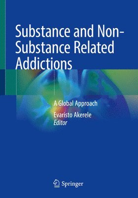 Substance and Non-Substance Related Addictions 1