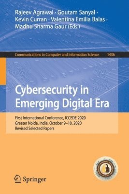 Cybersecurity in Emerging Digital Era 1