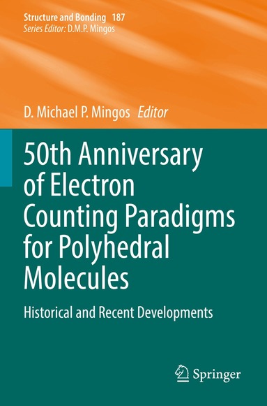 D. Michael P. Mingos - 50th Anniversary of Electron Counting Paradigms for Polyhedral Molecules, Häftad