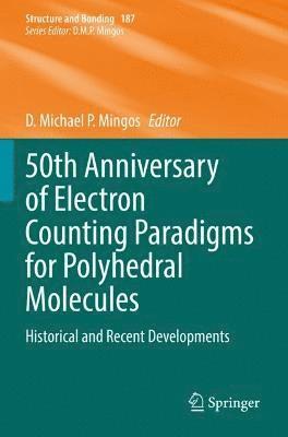 bokomslag 50th Anniversary of Electron Counting Paradigms for Polyhedral Molecules