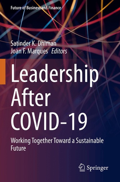 Satinder K. Dhiman, Joan F. Marques - Leadership after COVID-19, Häftad