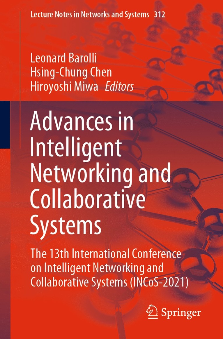 Advances in Intelligent Networking and Collaborative Systems 1