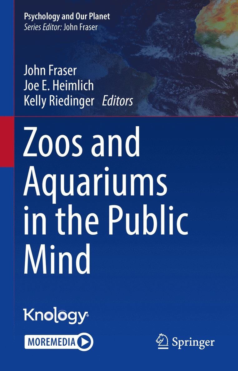 John Fraser, Joe E. Heimlich, Kelly Riedinger - Zoos and Aquariums in the Public Mind, Inbunden