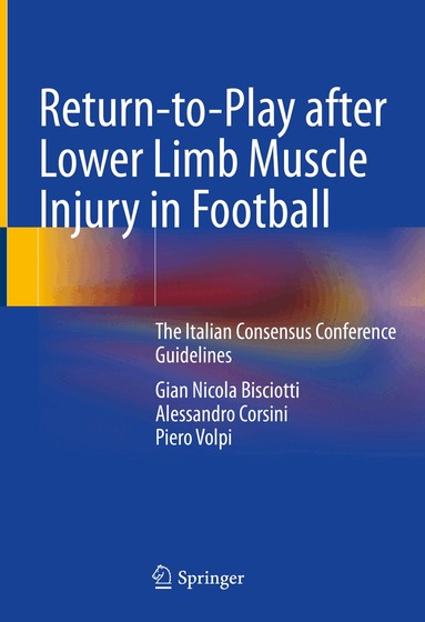 Gian Nicola Bisciotti, Alessandro Corsini, Piero Volpi - Return-to-Play after Lower Limb Muscle Injury in Football, Inbunden