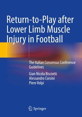 Return-to-Play after Lower Limb Muscle Injury in Football 1