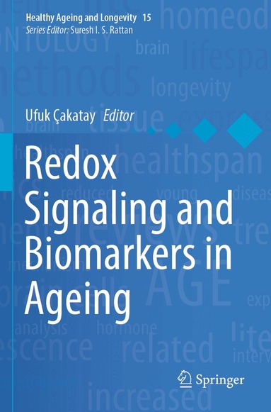 Ufuk Çakatay - Redox Signaling and Biomarkers in Ageing, Häftad