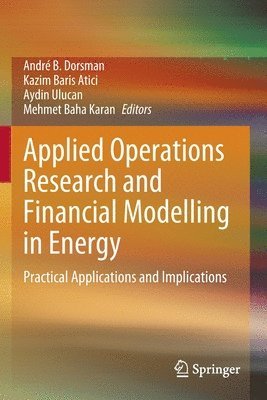 bokomslag Applied Operations Research and Financial Modelling in Energy