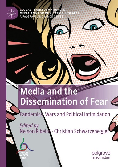 Nelson Ribeiro, Christian Schwarzenegger - Media and the Dissemination of Fear, Häftad
