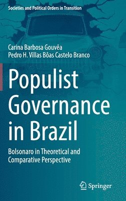 Populist Governance in Brazil 1