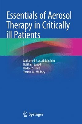 Essentials of Aerosol Therapy in Critically ill Patients 1
