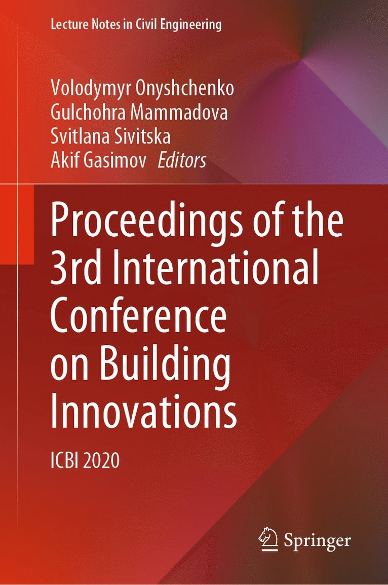 Volodymyr Onyshchenko, Gulchohra Mammadova, Svitlana Sivitska, Akif Gasimov - Proceedings of the 3rd International Conference on Building Innovations, Inbunden