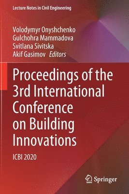 bokomslag Proceedings of the 3rd International Conference on Building Innovations