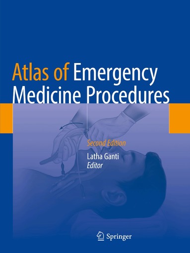 Latha Ganti - Atlas of Emergency Medicine Procedures, Häftad