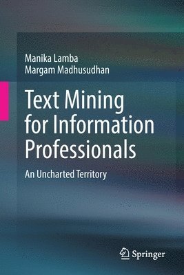 Text Mining for Information Professionals 1