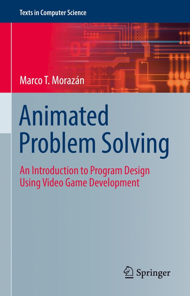 Marco T. Morazán, Marco T. Morazan - Animated Problem Solving, Inbunden