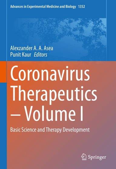 Alexzander A. A. Asea, Punit Kaur - Coronavirus Therapeutics – Volume I, Inbunden