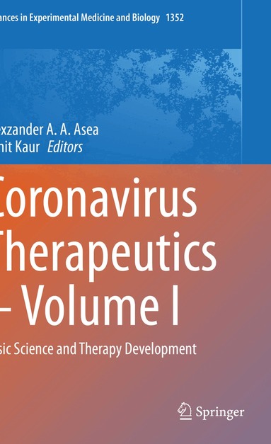 Alexzander A. A. Asea, Punit Kaur - Coronavirus Therapeutics – Volume I, Häftad