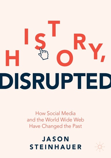 bokomslag History, Disrupted