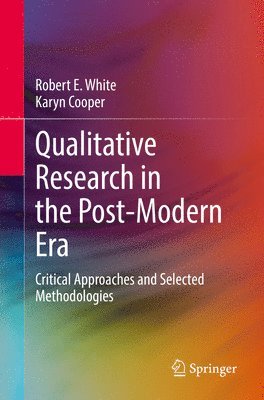 bokomslag Qualitative Research in the Post-Modern Era