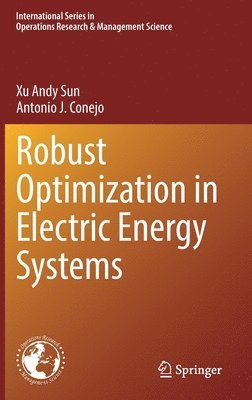 bokomslag Robust Optimization in Electric Energy Systems