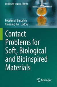 bokomslag Contact Problems for Soft, Biological and Bioinspired Materials
