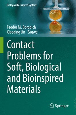 bokomslag Contact Problems for Soft, Biological and Bioinspired Materials