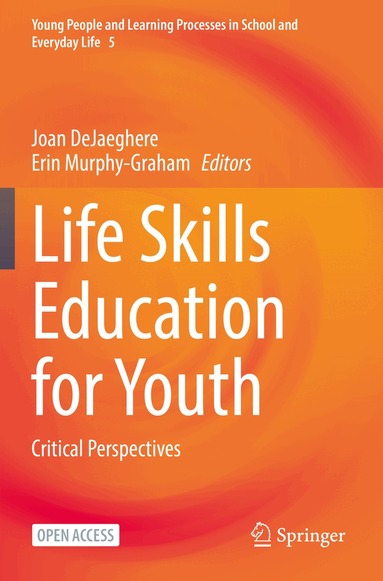 Joan DeJaeghere, Erin Murphy-Graham - Life Skills Education for Youth, Häftad