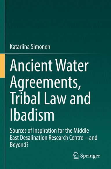 bokomslag Ancient Water Agreements, Tribal Law and Ibadism