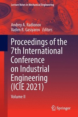 Proceedings of the 7th International Conference on Industrial Engineering (ICIE 2021) 1