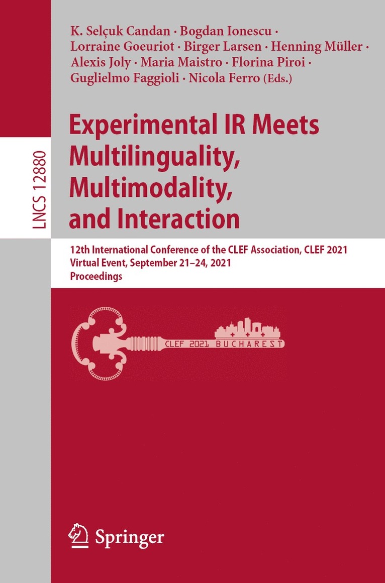 Experimental IR Meets Multilinguality, Multimodality, and Interaction 1