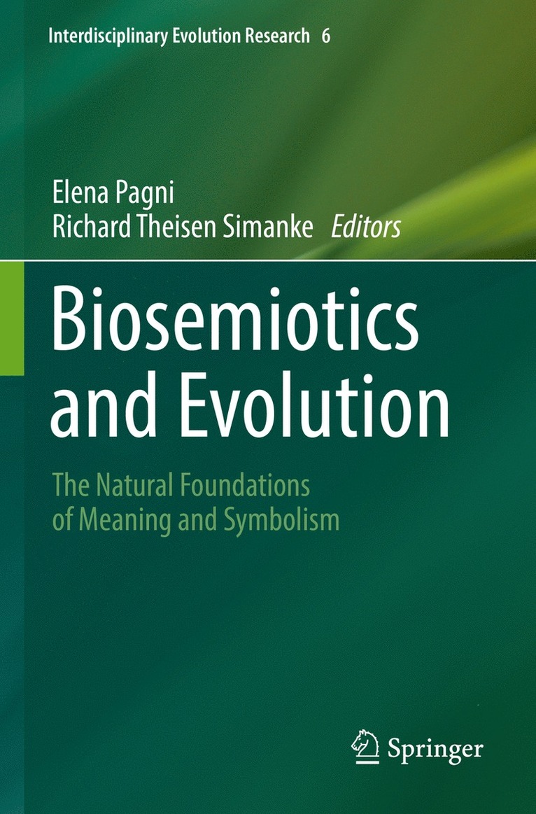 Elena Pagni, Richard Theisen Simanke - Biosemiotics and Evolution, Häftad