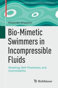 bokomslag Bio-Mimetic Swimmers in Incompressible Fluids
