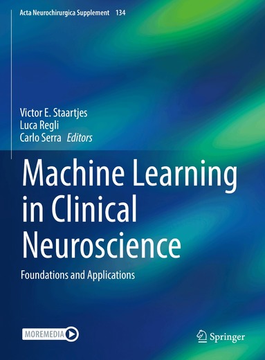 Victor E. Staartjes, Luca Regli, Carlo Serra - Machine Learning in Clinical Neuroscience, Inbunden