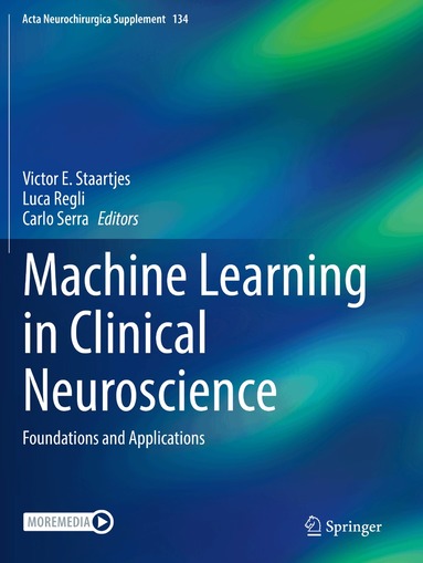 Victor E. Staartjes, Luca Regli, Carlo Serra - Machine Learning in Clinical Neuroscience, Häftad