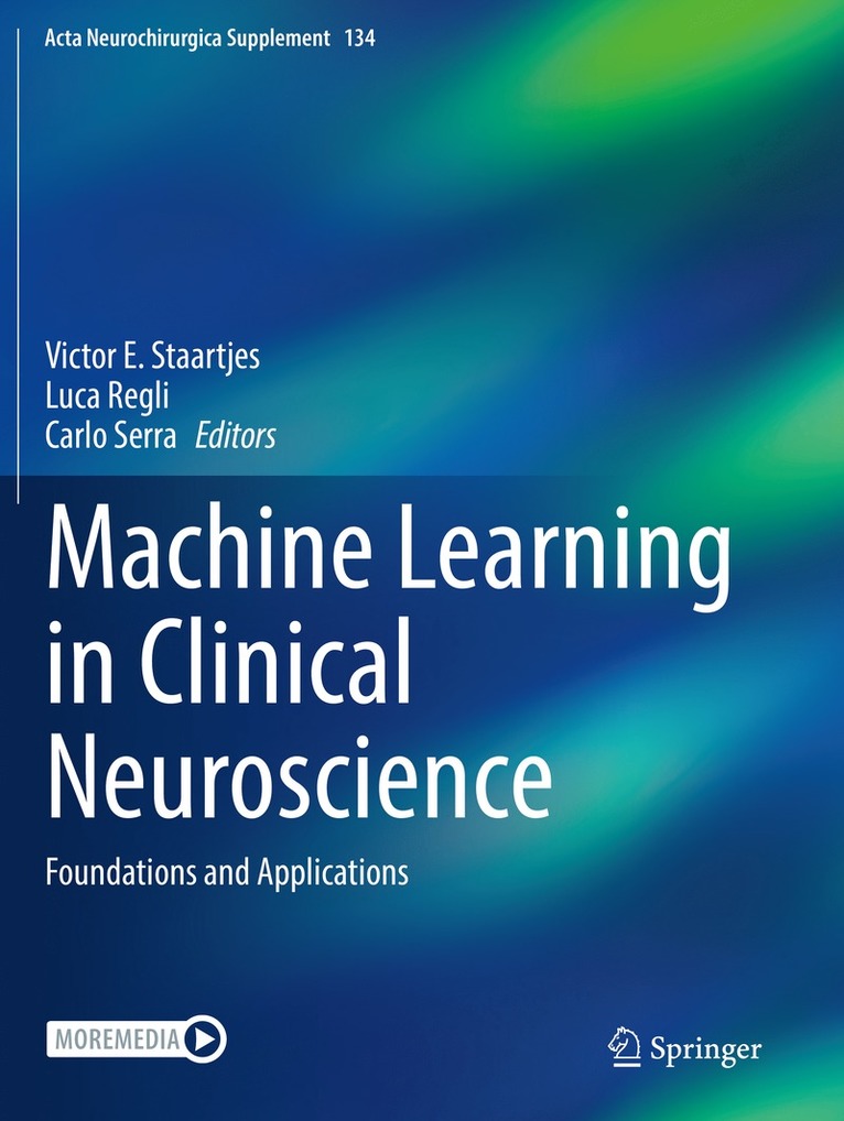 Victor E. Staartjes, Luca Regli, Carlo Serra - Machine Learning in Clinical Neuroscience, Häftad