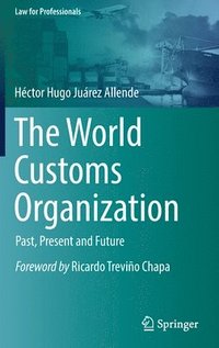 bokomslag The World Customs Organization