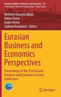 bokomslag Eurasian Business and Economics Perspectives