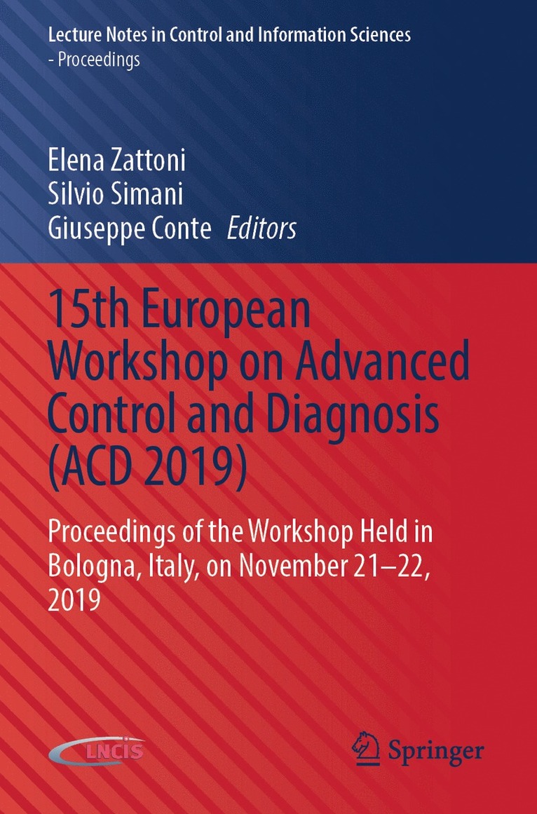 Elena Zattoni, Silvio Simani, Giuseppe Conte - 15th European Workshop on Advanced Control and Diagnosis (ACD 2019), Häftad