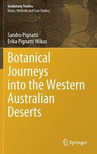 bokomslag Botanical Journeys into the Western Australian Deserts