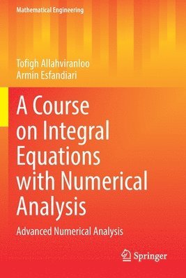 A Course on Integral Equations with Numerical Analysis 1
