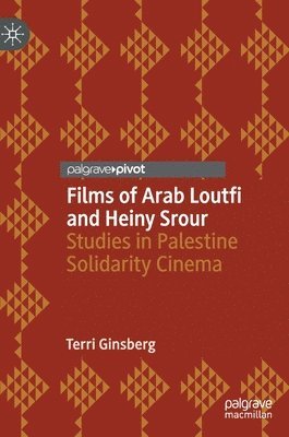 Films of Arab Loutfi and Heiny Srour 1