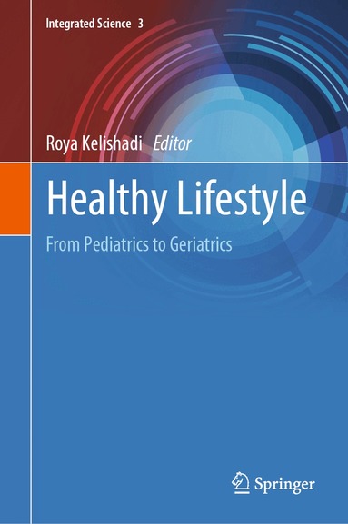 Roya Kelishadi - Healthy Lifestyle, Inbunden