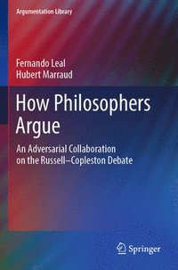 bokomslag How Philosophers Argue