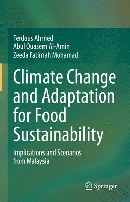 Climate Change and Adaptation for Food Sustainability 1