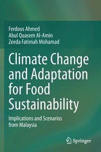 bokomslag Climate Change and Adaptation for Food Sustainability
