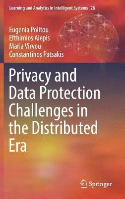 Privacy and Data Protection Challenges in the Distributed Era 1